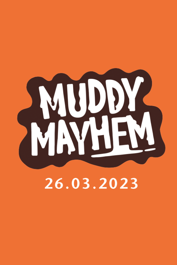 Muddy Mayhem